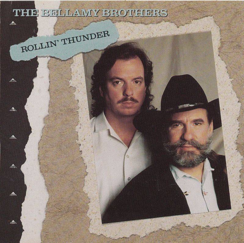 The Bellamy Brothers Rollin Thunder : Front